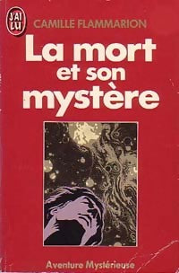 Livrenpoche : La mort et son mystère - Camille Flammarion - Livre