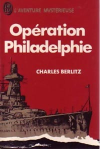 Livrenpoche : Opération Philadelphie - Charles Berlitz, William M. Moore - Livre