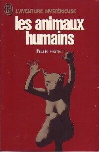 Les animaux humains - Frank Hamel - Livre