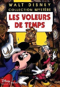 Livrenpoche : Les voleurs de temps - Walt Disney - Livre