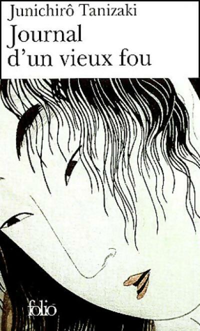 Livrenpoche : Journal d'un vieux fou - Junichirô Tanizaki - Livre