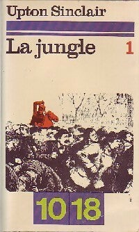 Livrenpoche : La jungle Tome I - Upton Sinclair - Livre