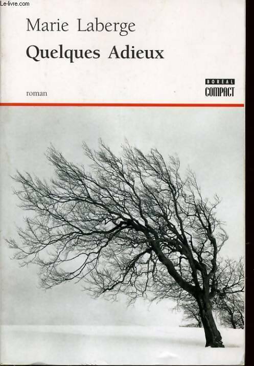 Livrenpoche : Quelques adieux - Laberge Marie - Livre
