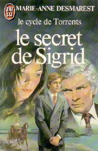 Livrenpoche : Le cycle de torrents Tome X : Le secret de Sigrid - Marie-Anne Desmarest - Livre