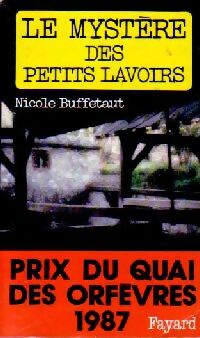 Le mystère des petits lavoirs - Nicole Buffetaut -  Prix du Quai des Orfèvres - Livre