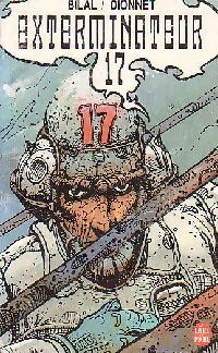 Livrenpoche : Exterminateur 17 - Enki Bilal, Dionnet - Livre
