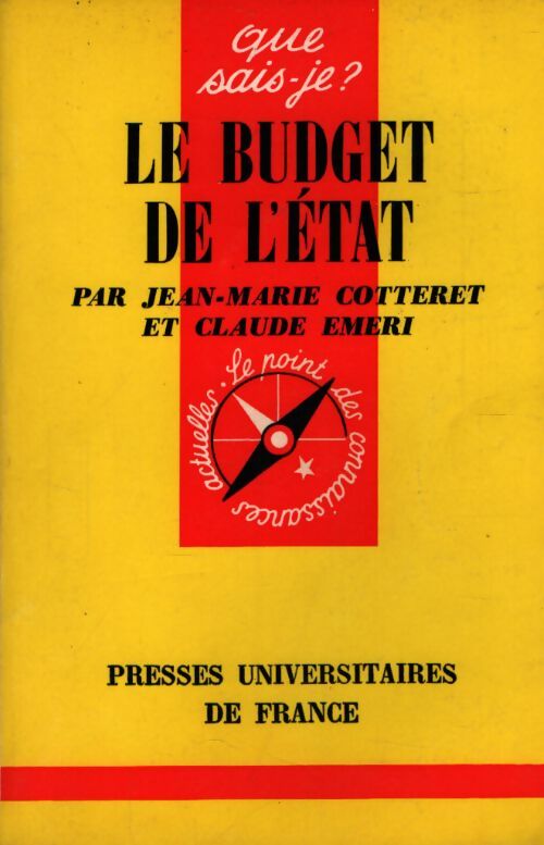 Le budget de l'Etat - Jean-Marie Cotteret, Claude Emeri - Livre