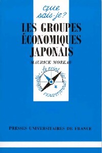 Livrenpoche : Les groupes économiques japonais - Maurice Moreau - Livre