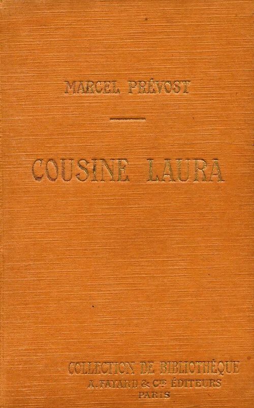 Livrenpoche : Cousine Laura - Marcel Prévost - Livre