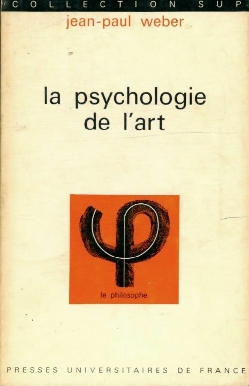 Livrenpoche : La psychologie de l'art - Jean-Paul Weber - Livre