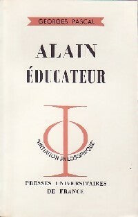 Livrenpoche : Alain éducateur - Georges Pascal - Livre