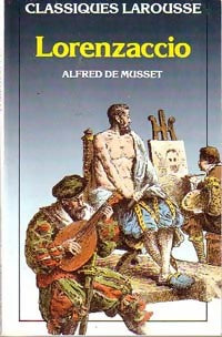 Livrenpoche : Lorenzaccio - Alfred De Musset - Livre