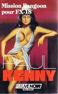 Livrenpoche : Mission Rangoon pour FX 18 - Paul Kenny - Livre