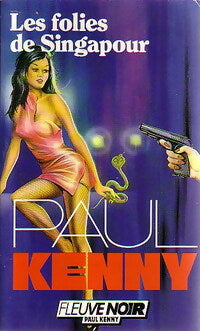 Livrenpoche : Les folies de Singapour - Paul Kenny - Livre