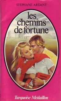 Livrenpoche : Les chemins de fortune - Stéphane Ardant - Livre