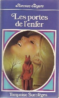 Livrenpoche : Les portes de l'enfer - Florence Rogers - Livre