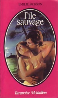 Livrenpoche : L'île sauvage - Emilie Jackson - Livre