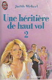 Livrenpoche : Une héritière de haut vol Tome II - Judith Michael - Livre