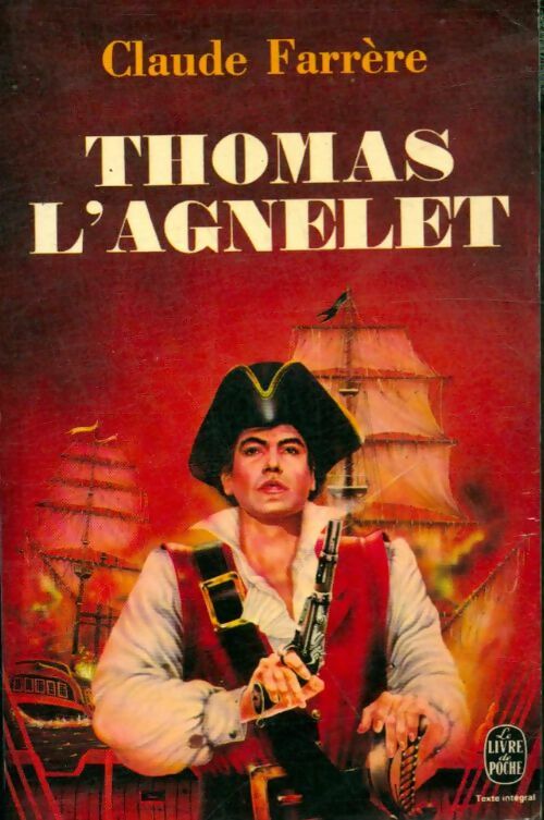 Livrenpoche : Thomas l'Agnelet, gentilhomme de fortune - Claude Farrère - Livre