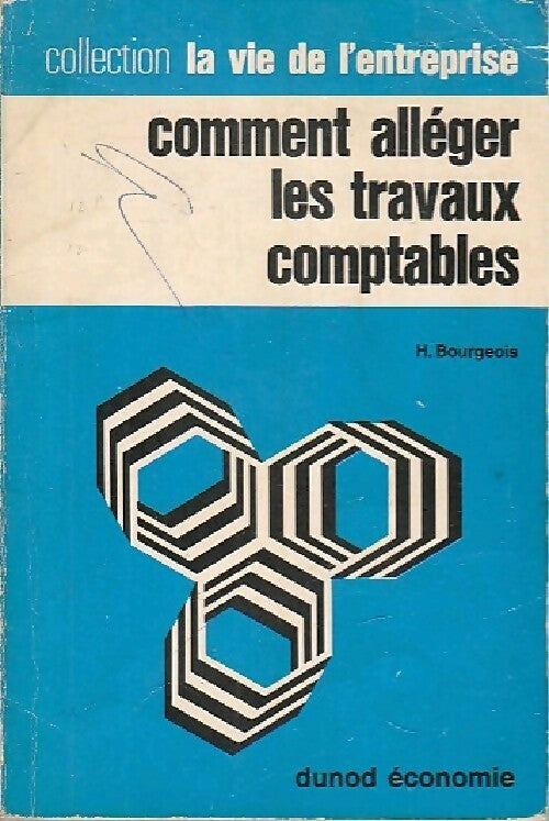 Livrenpoche : Comment alléger les travaux comptables - H. Bourgeois - Livre