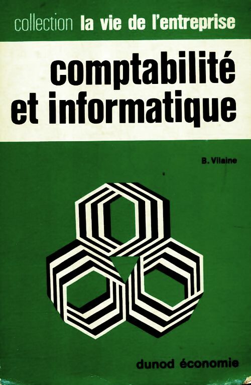 Livrenpoche : Comptabilité et informatique - B. Vilaine - Livre