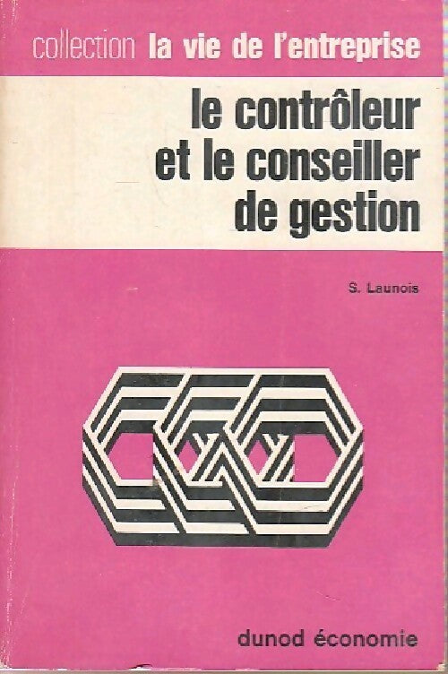 Livrenpoche : Le contrôleur et le conseiller de gestion - S. Launois - Livre