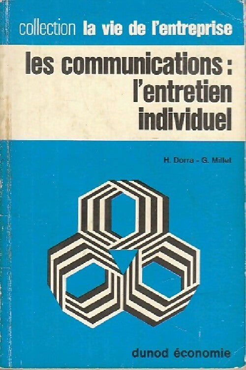 Livrenpoche : Les communications : l'entretien individuel - H. Dorra, G. Millet - Livre