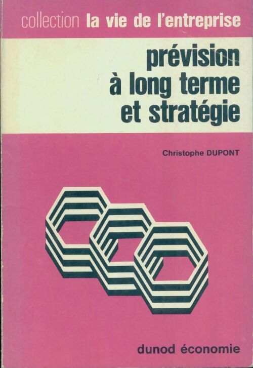 Livrenpoche : Prévision à long terme et stratégie - C. Dupont - Livre