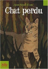 Livrenpoche : Chat perdu - Jean-Noël Blanc - Livre