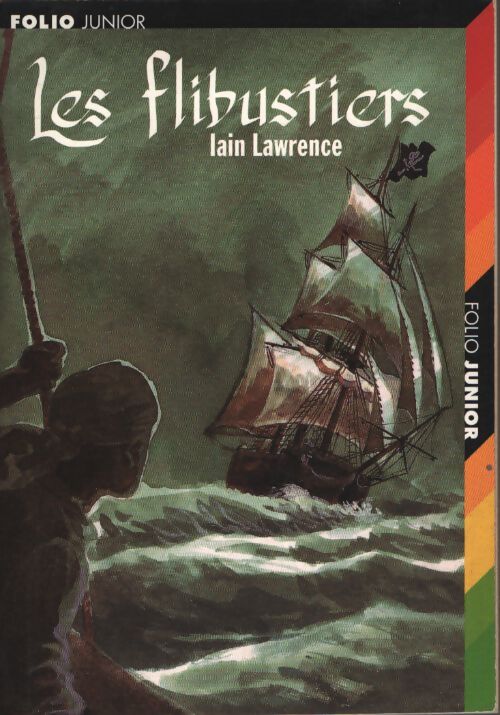 Les flibustiers - Iain Lawrence - Livre