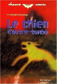 Le chien d'outre-tombe - Christian Poslaniec -  Chauve-Souris - Livre