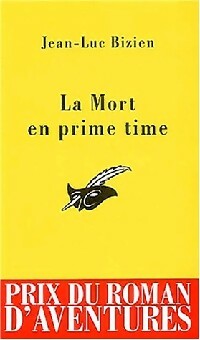 La mort en prime time - Jean-Luc Bizien -  Le Masque - Livre