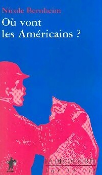 Livrenpoche : Où vont les américains ? - Nicole-Lise Bernheim - Livre