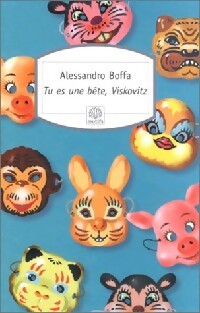 Livrenpoche : Tu es une bête, Viskovitz - Alessandro Boffa - Livre