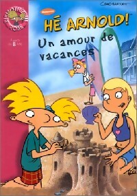 Livrenpoche : Un amour de vacances : Hé Arnold ! - Craig Bartlett - Livre