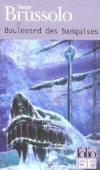 Livrenpoche : Boulevard des banquises - Serge Brussolo - Livre