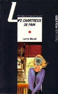 Livrenpoche : Le chartreux de Pam - Lorris Murail - Livre