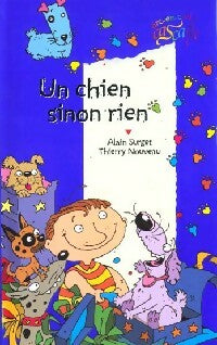 Livrenpoche : Un chien sinon rien - Alain Surget - Livre