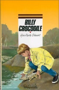 Billy crocodile - Yves-Marie Clément -  Cascade - Livre