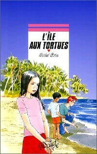 Livrenpoche : L'île aux tortues - Michel Girin - Livre
