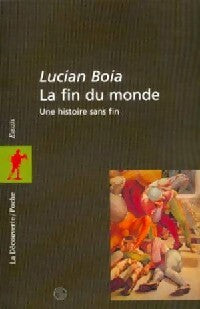 Livrenpoche : La fin du monde - Lucien Boia - Livre