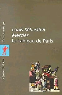 Livrenpoche : Le tableau de Paris - Louis-Sébastien Mercier - Livre