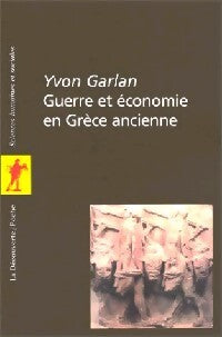 Guerre et économie en Grèce ancienne - Yvon Garlan - Livre