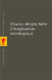 Livrenpoche : L'imagination sociologique - Mills Charles Wright - Livre