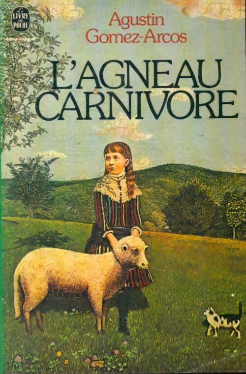 L'agneau carnivore - Agustin Gomez-Arcos -  Le Livre de Poche - Livre
