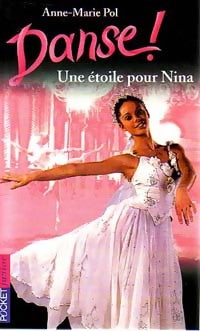 Livrenpoche : Danse ! Tome X : Une étoile pour Nina - Anne-Marie Pol - Livre