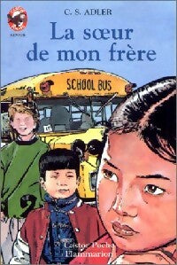 Livrenpoche : La soeur de mon frère - Carol S. Adler - Livre