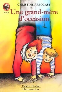 Livrenpoche : Une grand-mère d'occasion - Christine Arbogast - Livre