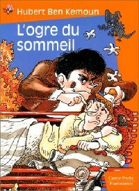 Livrenpoche : L'ogre du sommeil - Hubert Ben Kemoun - Livre