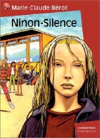 Ninon-Silence - Marie-Claude Bérot -  Castor Poche - Livre